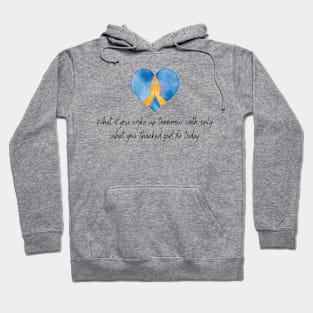 What if you woke up tomorrow with only the things you thanked God for today? Hoodie